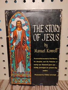 Manuel Komroff THE STORY OF JESUS - Foto 1 di 4