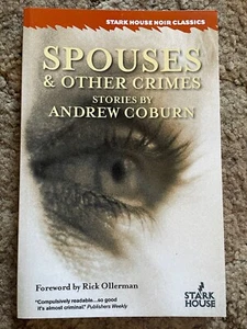 Spouses & Other Crimes by Andrew Coburn (1st ed Stark House Trade Paperback) - Imagen 1 de 5