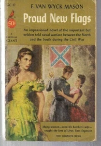Proud New Flags GC17 Cardinal Giant May 1954 F Van Wyck Mason Civil War Navy - Imagen 1 de 2