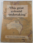 This Great Colonial Undertaking Story of Australia's First Bank history book PB