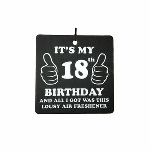 18th Birthday Lousy Car Air Freshener - Picture 1 of 2