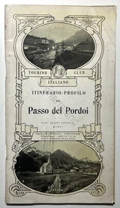 Touring Club Italiano - Itinerario-Profilo del Passo del Pordoi - ed. 1906 - Picture 1 of 3