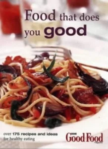BOOK-Good Food: Food That Does You Good (Cookery),- - Picture 1 of 1
