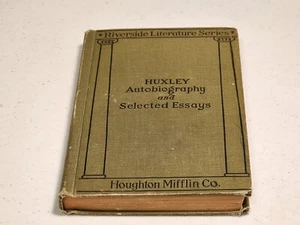Autobiography and Selected Essays by Thomas Henry Huxley 1909 Hardcover - Picture 1 of 8