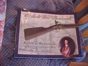 Of Sort for Provincials : American Weapons of the French & Indian War PB - Imagen 1 de 1