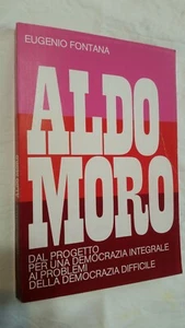 ALDO MORO - EUGENIO FONTANA - GRAFO EDIZIONI 1980 - POLITICA BIOGRAFIE - Foto 1 di 1