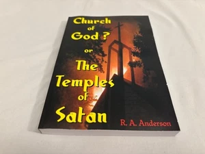 Church of God? or the Temples of Satan, by R. A. Anderson (Paperback) - Imagen 1 de 4