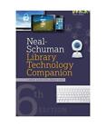 Neal-Schuman Library Technology Companion: A Basic Guide for Library Staff, Burk