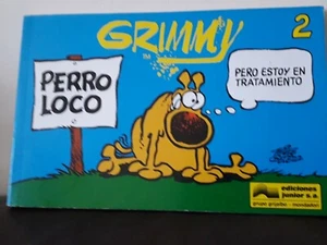GRIMMY 2 Perro Loco Mike Peters Junior Grijalbo Mother Goose and Grimm Spanish - Picture 1 of 8