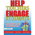 Help Teachers Engage Students: Action Tools for Adminis - Paperback NEW Brinkman