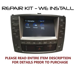 REPAIR KIT for 2006 2007 2008 Lexus IS350 IS250 Navigation Touch Screen Display - Picture 1 of 1