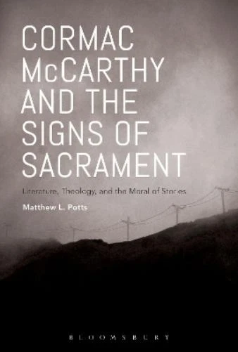 Matthew L. Pott Cormac McCarthy and the Signs of Sacrame (Paperback) (UK IMPORT) - Image 1 of 1