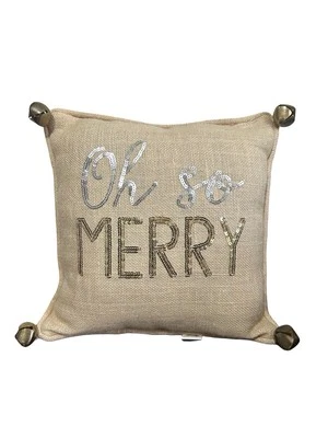 Mud Pie 12” Christmas Throw Pillow “Oh So Merry” Burlap Sequin Jingle Bells - Image 1 of 4