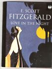 Love in the Night: For a Romantic (Phoenix 60 by Fitzgerald, F. Scott 1857996038