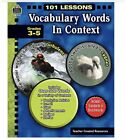 101 Lessons : Vocabulary Words in Context by Greg Camden and Greggory Moore