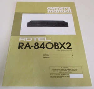Rotel Integrated Stereo Amplifier - RA-840BX2 - Owner's Manual - 12 Pages - 1987 - Picture 1 of 8