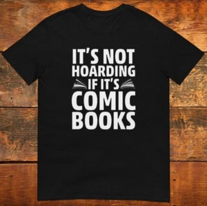 FUNNY HOARDING COMIC BOOKS UNISEX ADULT T-SHIRT MARVEL DC VINTAGE COLLECTION NEW - Picture 1 of 5