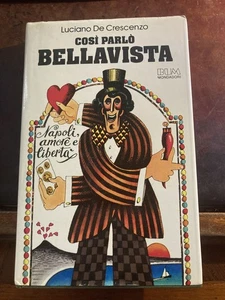 Così parlò Bellavista De Crescenzo Luciano 1981 Mondadori - Picture 1 of 1