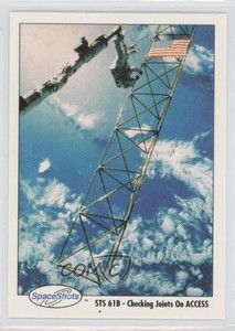 1991 Space Shots Series 2 STS 61BChecking Joints on ACCESS #0185 0b6