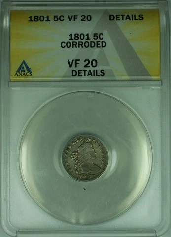 1801 Draped Bust Silver Half Dime 5c Coin ANACS VF-20 Details-Corroded Cover