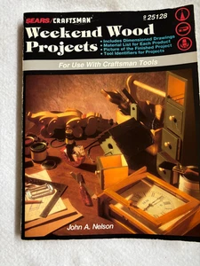 Sears Craftsman -- Weekend Wood Projects - Softcover - Bild 1 von 3