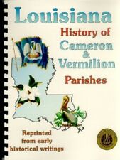 History of Vermilion Parish & Cameron  Parish Louisiana