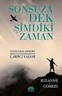 Sonsuza Dek Simdiki Zaman by Corkin, Suzanne | Book | condition very good