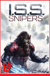 I.S.S. SNIPERS 2 02 Aout 2021 SOLEIL Delcourt Istin Crety Louis ISS # NEUF # - Imagen 1 de 2