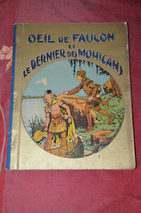 Oeil de Faucon et le Dernier des Mohicans - F. COOPER - Gordinne 1941