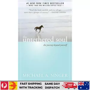 The Untethered Soul The Journey Beyond Yourself - Michael A. Singer - Brand New - Picture 1 of 2