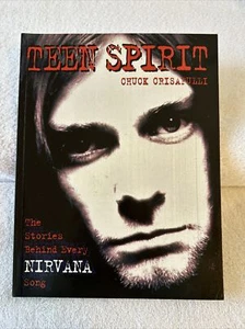 Teen Spirit: The Stories Behind Every NIRVANA Song by Chuck Crisafulli UNREAD b3 - Picture 1 of 18