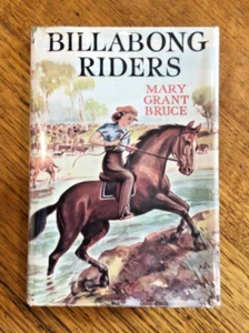 VINTAGE CHILDREN'S: Mary Grant Bruce, Billabong Riders, Vg HB w DJ - Picture 1 of 5