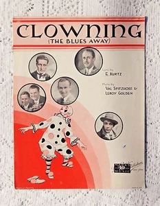 PARTITURAS DE COLECCIÓN - 1930 CLOWNING (THE BLUES AWAY) - KURTZ, SPITZHOFF & GOLDEN - Imagen 1 de 3