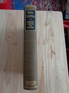 Weed Control: Textbook & Manual by Robbins, Crafts & Raynor HC 1942 - Picture 1 of 1