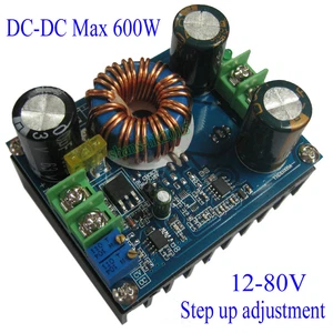 DC-DC CC CV 600W 12-60V To 12-80V Boost Step Up Adjustable Power Supply Module - Foto 1 di 4