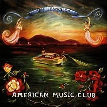 San Francisco von American Music Club | CD | Zustand sehr gut - Bild 1 von 1