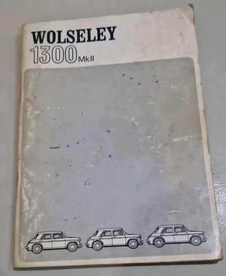 WOLSELEY 1300 Mk II 1972 AKD 7907 Original Owners Car Handbook - Image 1 of 4