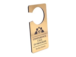 Conference Call In Progress, Do Not Disturb - Gold, Room, Door, Hanger, Sign - Picture 1 of 5