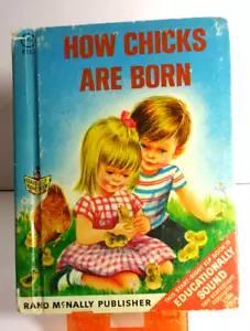How Chicks are Born by Bruce Grant Illustrated Mary Whilldin, 1967 An Elf Book - Picture 1 of 10
