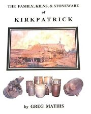 Anna Pottery, “The Family, Kilns & Stoneware of KIRKPATRICK. Edition 2024