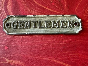 Vintage Brass GENTLEMEN Metal Sign 1 3/8" X 5 1/4"  Thick - Picture 1 of 3