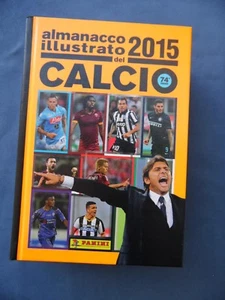 Almanacco Illustrato Del Calcio 2015 Panini Pari Al Nuovo - Picture 1 of 1