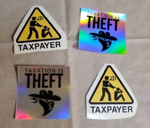 TAXATION IS THEFT STICKERS Lot of 4 Abolish The IRS FAIR TAX 
