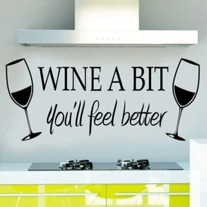 WINE A BIT Quote Letter Wall Sticker Decal Home Arts Kitchen Decoration decor - Picture 1 of 15