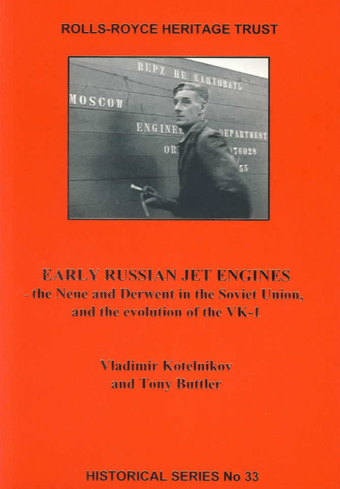 Early Russian Jet Engines - the Nene and Derwent in the Soviet Union - Image 1 of 1