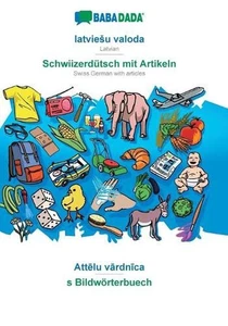 latviesu valoda - Schwiizerdtsch mit Artikeln, Attlu vrdnca: BABADADA Latvian -  - Picture 1 of 1