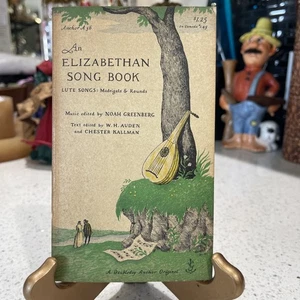 An Elizabethan Song Book W H Auden, C. Kallman, N. Greenberg PB 1955 Lute Songs - Picture 1 of 11