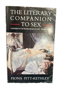 The Literary Companion to s**,Fiona Pitt-Kethley- 9781856191272 Book 1993 - Picture 1 of 10