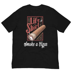 Life is Short Smoke a Cigar Stogie Life Unisex t-shirt - Picture 1 of 11