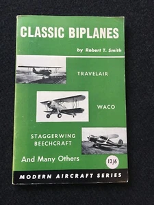 Classic Biplanes by Robert T. Smith - Foto 1 di 5